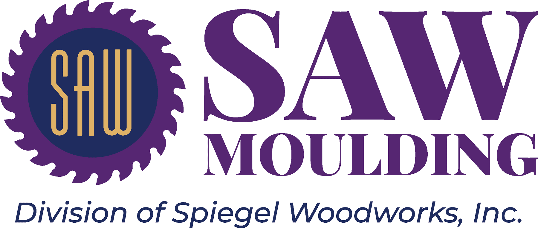 SAW MOULDING - Division of Spiegel Woodworks, Inc.